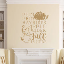 Load image into Gallery viewer, Pumpkins Hayrides Apple Cider Fall Is Here Vinyl Wall Decal Light Brown