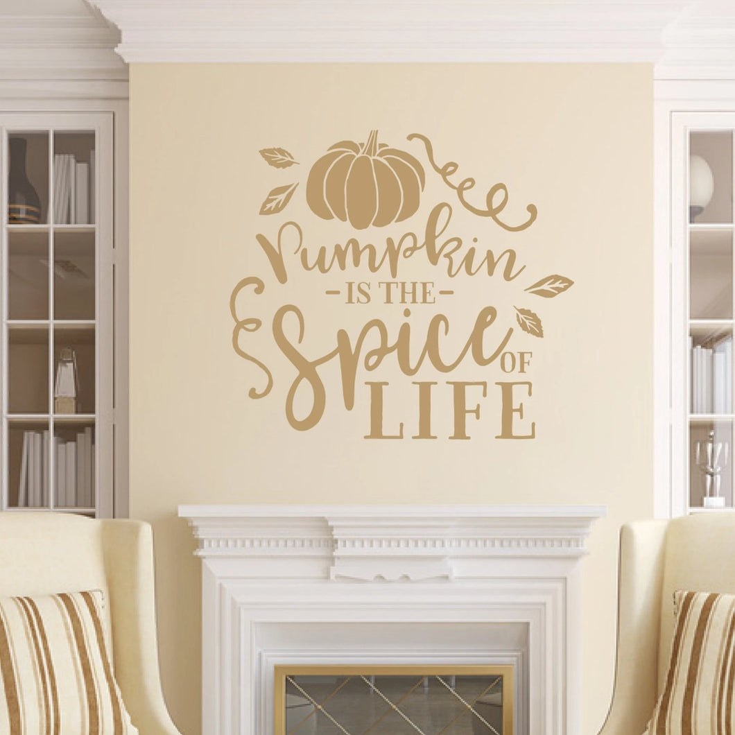 Pumpkin Is The Spice Of Life Vinyl Wall Decal Light Brown