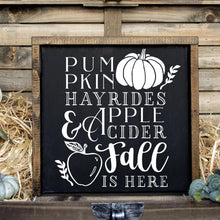 Load image into Gallery viewer, Pumpkins Hayrides Apple Cider Fall Is Here Hand Painted Framed Wood Sign Black Board White Lettering