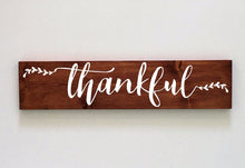 Load image into Gallery viewer, Thankful Wood Sign